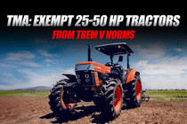 TMA: Exempt 25-50 HP Tractors from TREM V Norms