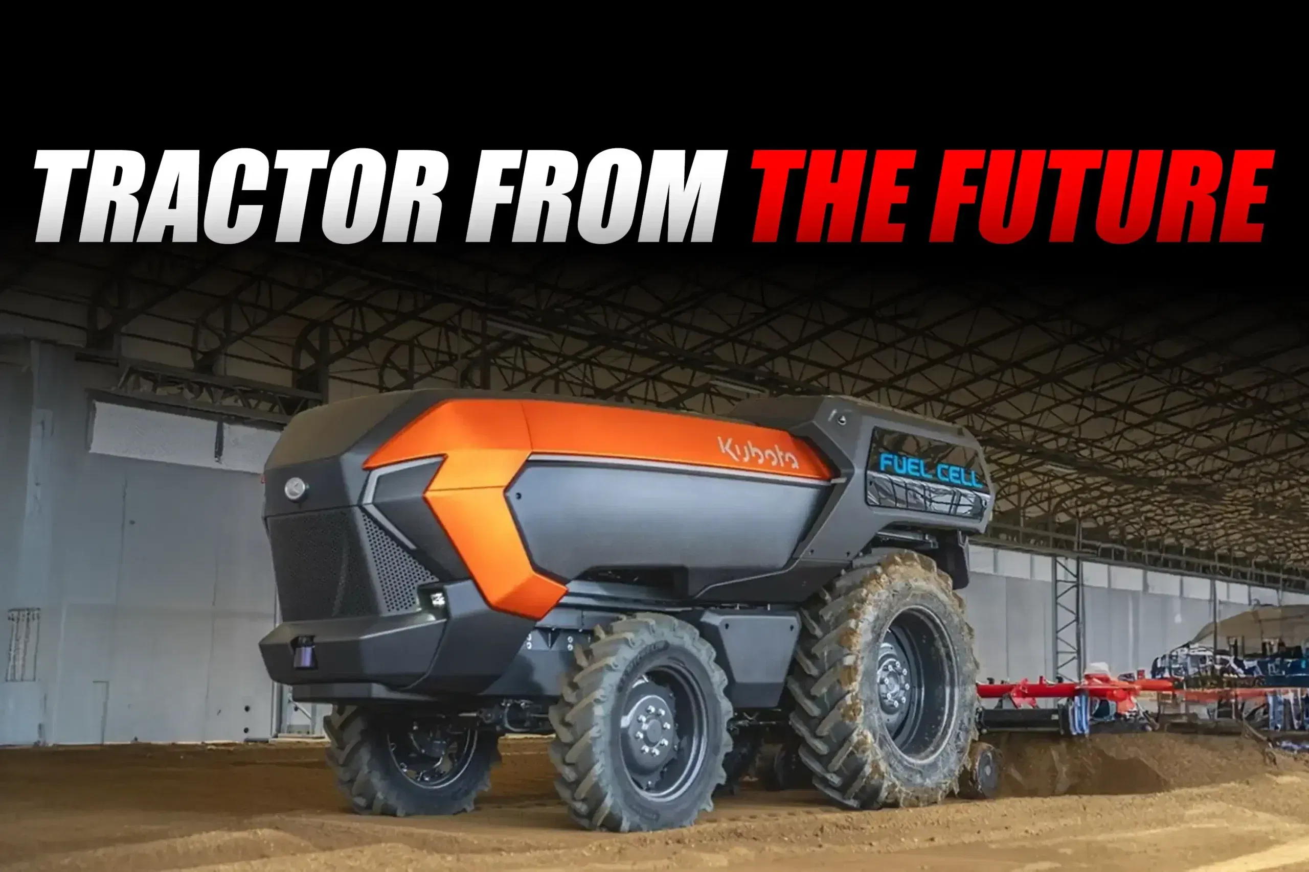 Kubota Unveils Autonomous Hydrogen-Powered Tractor at Expo 2025 Osaka Kubota Unveils Autonomous Hydrogen-Powered Tractor at Expo 2025 Osaka