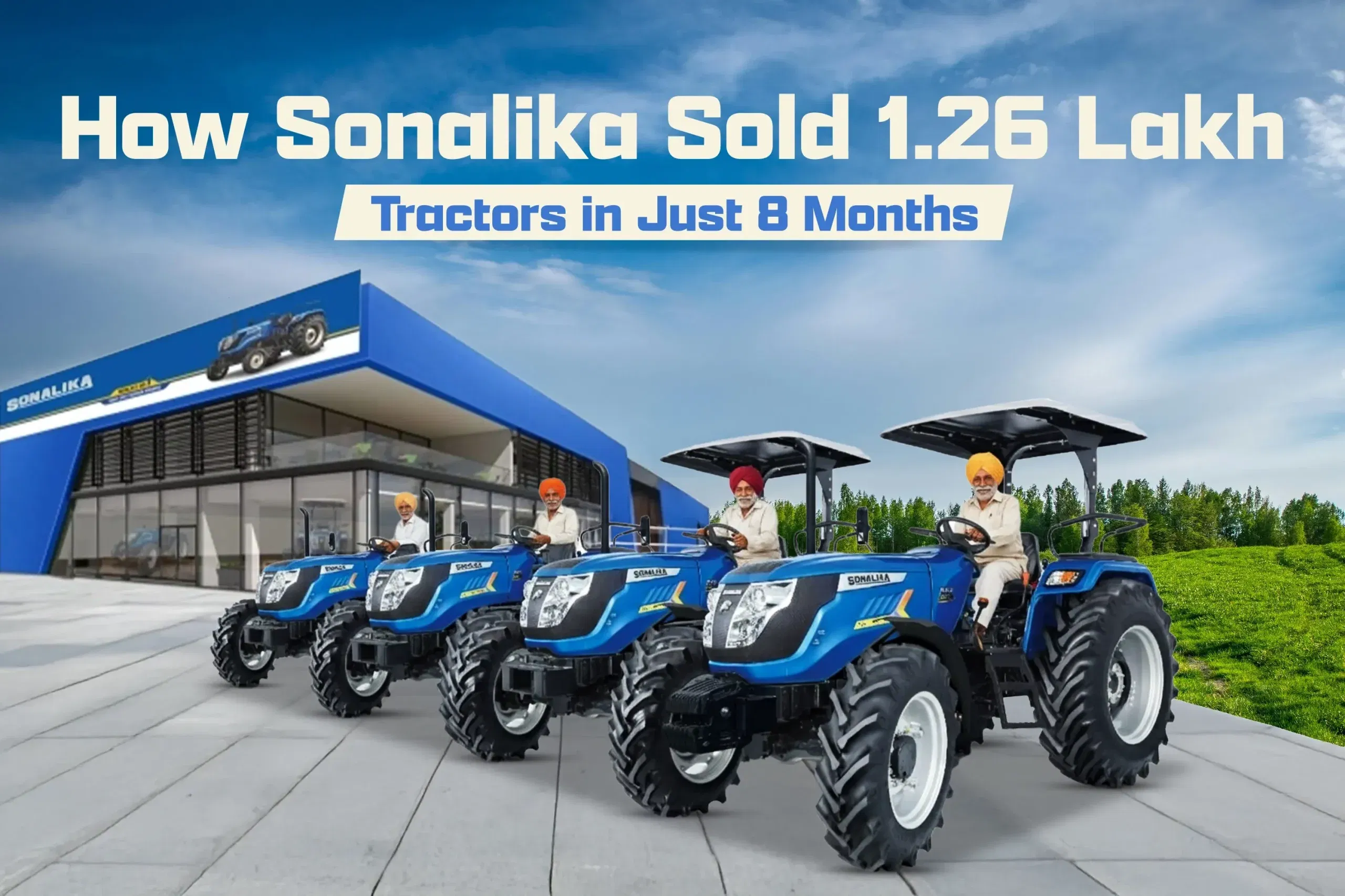 Sonalika Tractors Delivers Record-Breaking 1.26 Lakh Units in Just 8 Months Sonalika Tractors Delivers Record-Breaking 1.26 Lakh Units in Just 8 Months